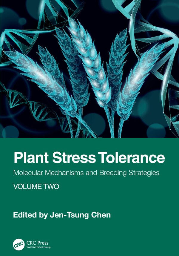 Plant Stress Tolerance by Jen-tsung Chen, Hardcover | Indigo Chapters