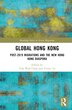 Global Hong Kong by Yuk Wah Chan, Hardcover | Indigo Chapters