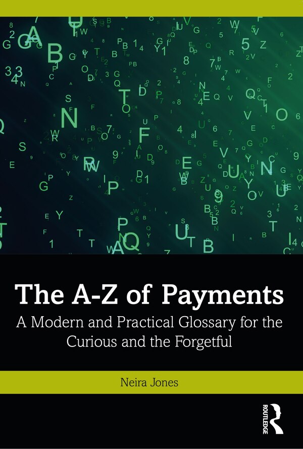 The A-Z of Payments by Neira Jones, Paperback | Indigo Chapters