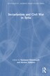 Sectarianism and Civil War in Syria by Raymond Hinnebusch, Hardcover | Indigo Chapters