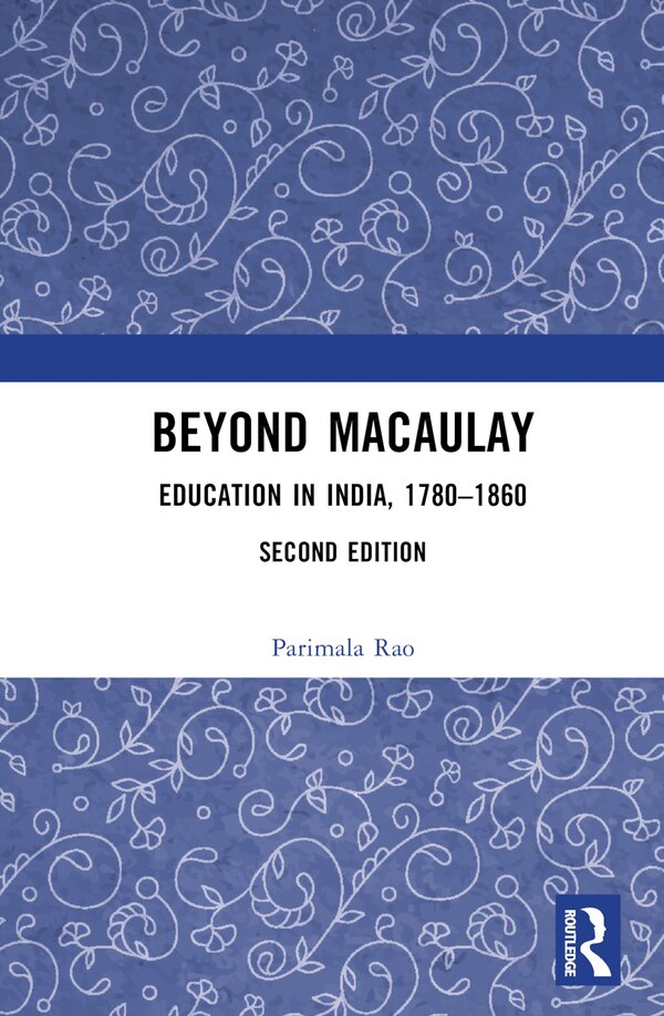 Beyond Macaulay by Parimala V. Rao, Hardcover | Indigo Chapters