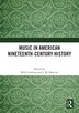 Music in American Nineteenth-Century History by Billy Coleman, Hardcover | Indigo Chapters