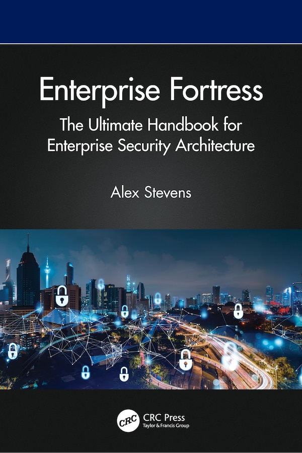 Enterprise Fortress by Alex Stevens, Paperback | Indigo Chapters