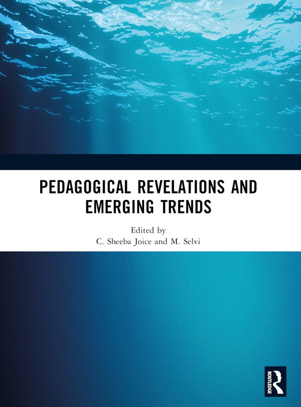 Pedagogical Revelations and Emerging Trends by C. Sheeba Joice, Paperback | Indigo Chapters