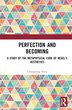 Perfection and Becoming by Changjiang Xing, Hardcover | Indigo Chapters