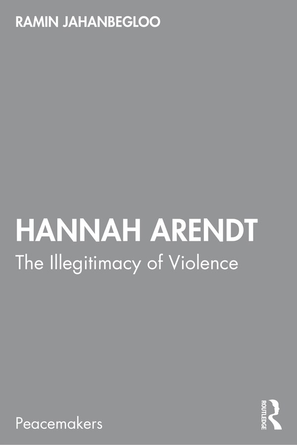 Hannah Arendt by Ramin Jahanbegloo, Paperback | Indigo Chapters