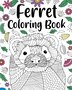 Ferret Coloring Book by Paperland Paperland, Paperback | Indigo Chapters