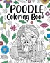 Poodle Coloring Book by Paperland Paperland, Paperback | Indigo Chapters