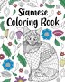 Siamese Cat Coloring Book by Paperland Paperland, Paperback | Indigo Chapters