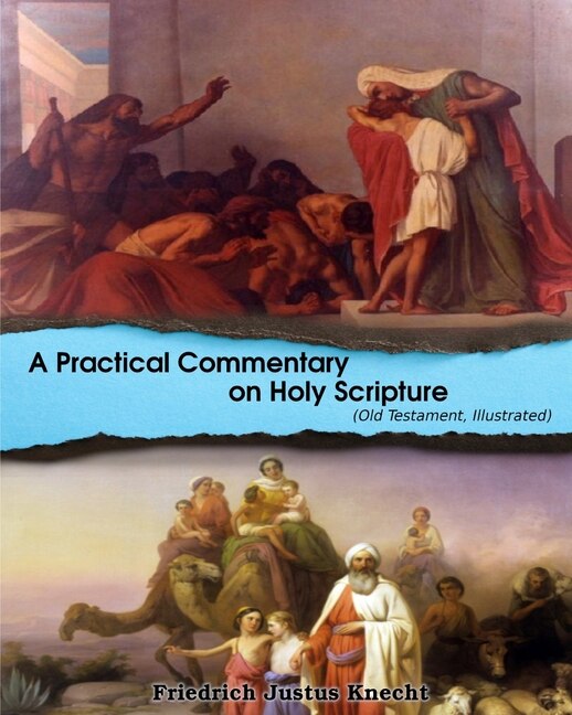 A Practical Commentary On Holy Scripture (Old Testament) by D D, Paperback | Indigo Chapters