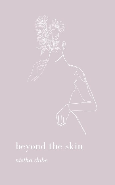 beyond the skin by Nistha Dube, Paperback | Indigo Chapters
