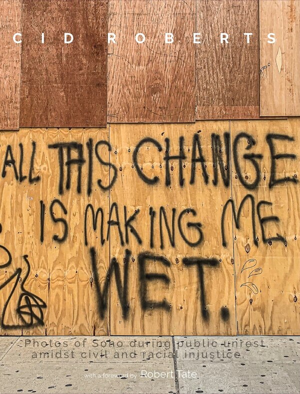 All This Change Is Making Me Wet by Cid Roberts, Hardcover | Indigo Chapters