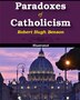 Paradoxes of Catholicism by Robert Hugh Benson, Paperback | Indigo Chapters