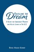 Fulfilling The Dream by Rafael Vázquez Guzmán, Paperback | Indigo Chapters