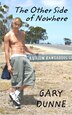 The Other Side of Nowhere by Gary Dunne, Paperback | Indigo Chapters