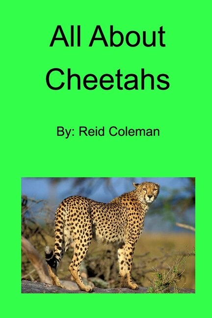 All About Cheetahs by Reid Coleman, Paperback | Indigo Chapters