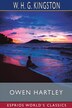 Owen Hartley (Esprios Classics) by W H G Kingston, Paperback | Indigo Chapters