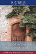 The Door in the Wall and Other Stories (Esprios Classics) by H G Wells, Paperback | Indigo Chapters