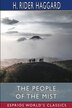 The People of the Mist (Esprios Classics) by H Rider Haggard, Paperback | Indigo Chapters