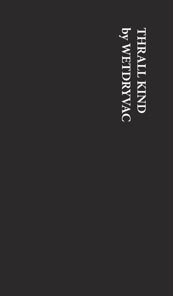 Thrall Kind by Wetdryvac Wetdryvac, Hardcover | Indigo Chapters