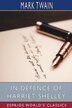In Defence of Harriet Shelley (Esprios Classics) by Mark Twain, Paperback | Indigo Chapters