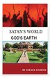 Satan's World God's Earth by Nikade Etimide, Paperback | Indigo Chapters