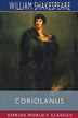 Coriolanus (Esprios Classics) by William Shakespeare, Paperback | Indigo Chapters