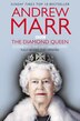 The Diamond Queen by Andrew Marr, Paperback | Indigo Chapters