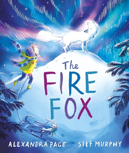 The Fire Fox by Alexandra Page, Hardcover | Indigo Chapters