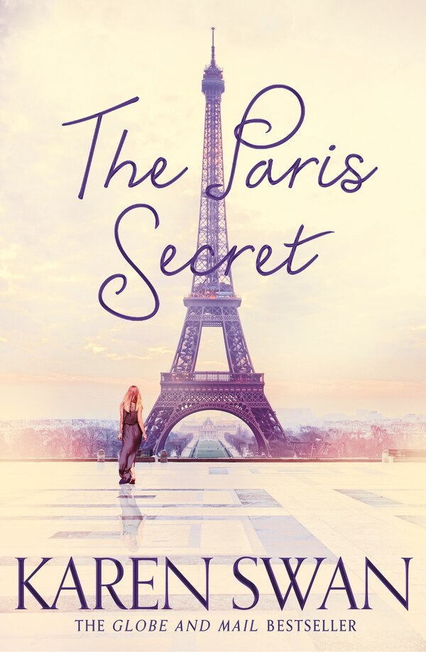 The Paris Secret by Karen Swan, Paperback | Indigo Chapters