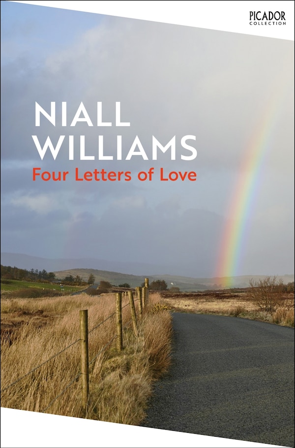 Four Letters Of Love by Niall Williams, Paperback | Indigo Chapters