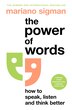 The Power of Words by Mariano Sigman, Hardcover | Indigo Chapters