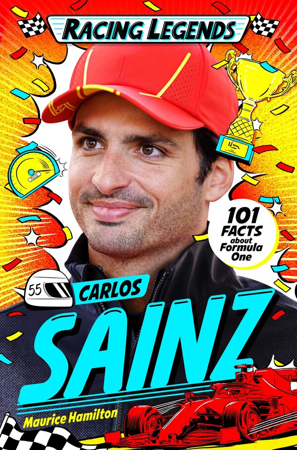 Racing Legends: Carlos Sainz by Maurice Hamilton, Paperback | Indigo Chapters