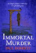 Immortal Murder by Paul Doherty, Hardcover | Indigo Chapters