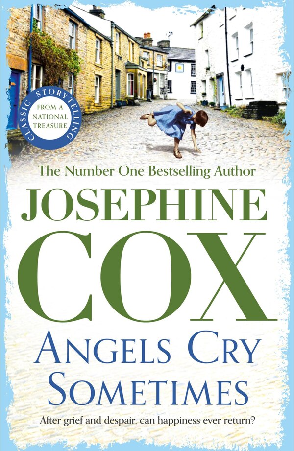 Angels Cry Sometimes by Josephine Cox, Paperback | Indigo Chapters
