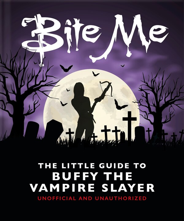 The Little Guide to Buffy the Vampire Slayer by Orange Hippo!, Paper over Board | Indigo Chapters