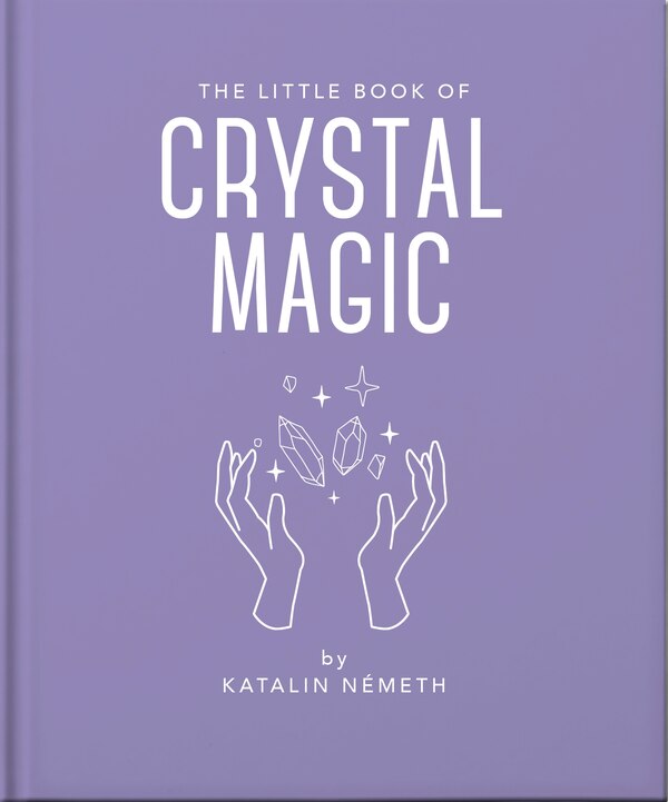 The Little Book of Crystal Magic by Orange Hippo!, Paper over Board | Indigo Chapters