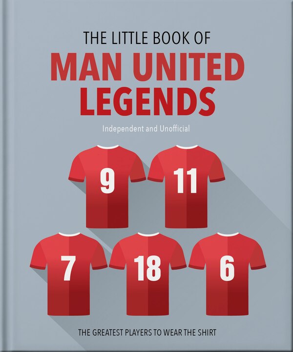 The Little Book of Man United Legends by Orange Hippo!, Paper over Board | Indigo Chapters