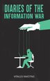 Diaries of the Information War by Vitalijs Rakstins, Paperback | Indigo Chapters