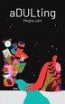 Adulting by Megha Jain, Paperback | Indigo Chapters