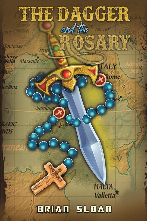 The Dagger and the Rosary by Brian Sloan, Paperback | Indigo Chapters