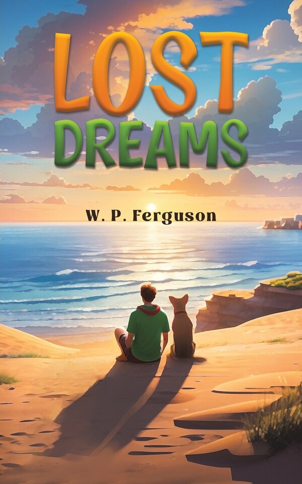 Lost Dreams by W P Ferguson, Paperback | Indigo Chapters