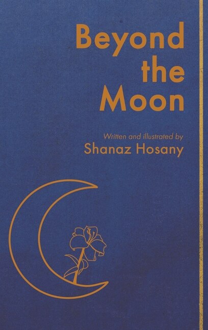 Beyond the Moon by Shanaz Hosany, Hardcover | Indigo Chapters