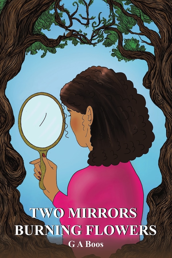 Two Mirrors by G A Boos, Paperback | Indigo Chapters
