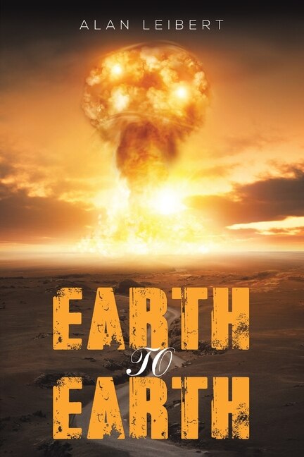 Earth to Earth by Alan Leibert, Paperback | Indigo Chapters