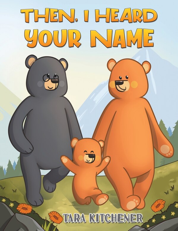 Then I Heard Your Name by Tara Kitchener, Paperback | Indigo Chapters