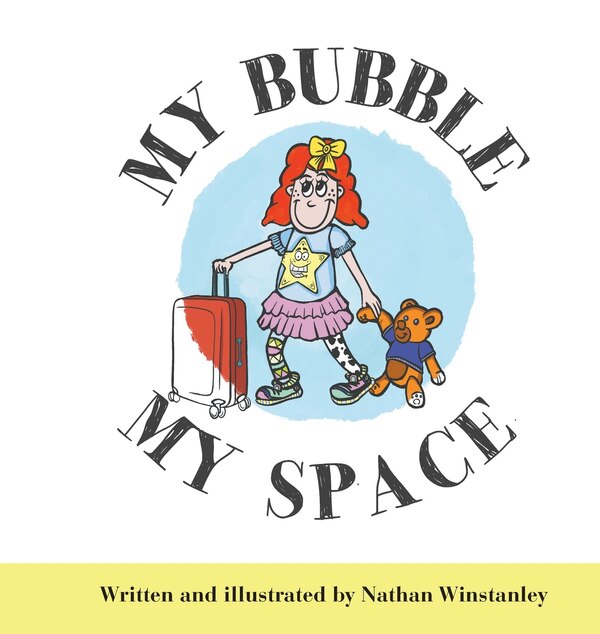My Bubble My Space by Nathan Winstanley, Hardcover | Indigo Chapters