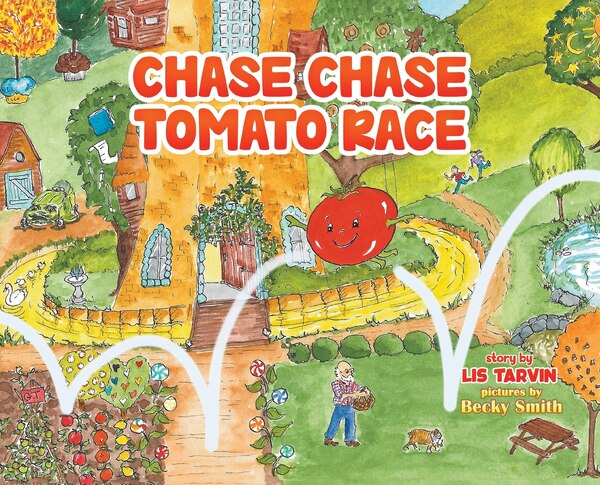 Chase Chase Tomato Race by Lis Tarvin, Hardcover | Indigo Chapters