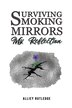 Surviving Smoking Mirrors by Alliey Rutledge, Paperback | Indigo Chapters