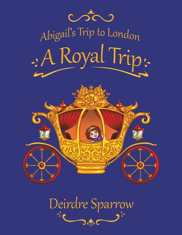 Abigail's Trip to London by Deirdre Sparrow, Paperback | Indigo Chapters
